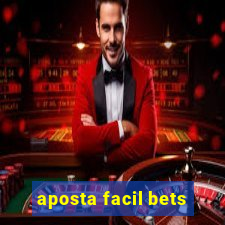 aposta facil bets